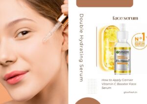 Read more about the article Garnier Bright Complete Vitamin C Booster Face Serum: The Secret to Radiant, Even-Toned Skin