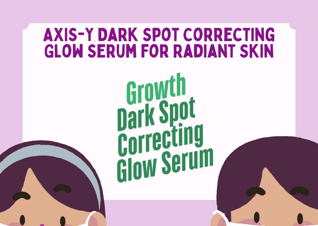 You are currently viewing AXIS-Y Dark Spot Correcting Glow Serum for Radiant Skin